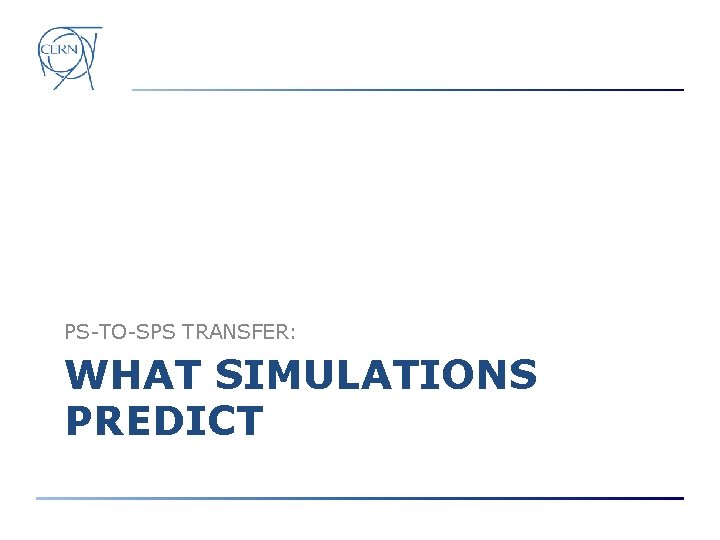PS-TO-SPS TRANSFER: WHAT SIMULATIONS PREDICT 