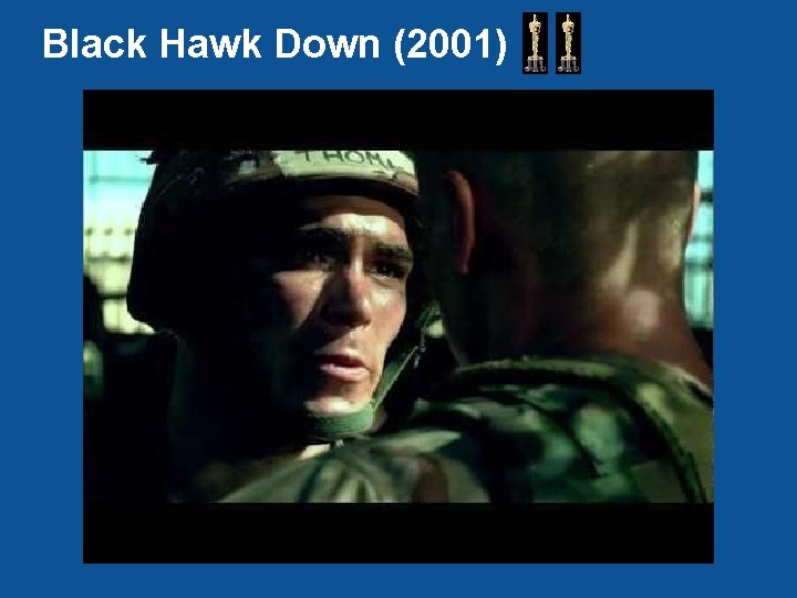 Black Hawk Down (2001) 