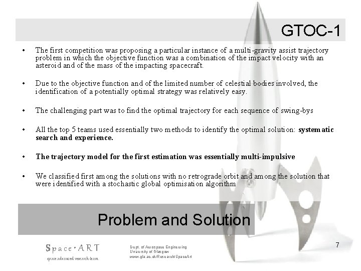 GTOC-1 • The first competition was proposing a particular instance of a multi-gravity assist