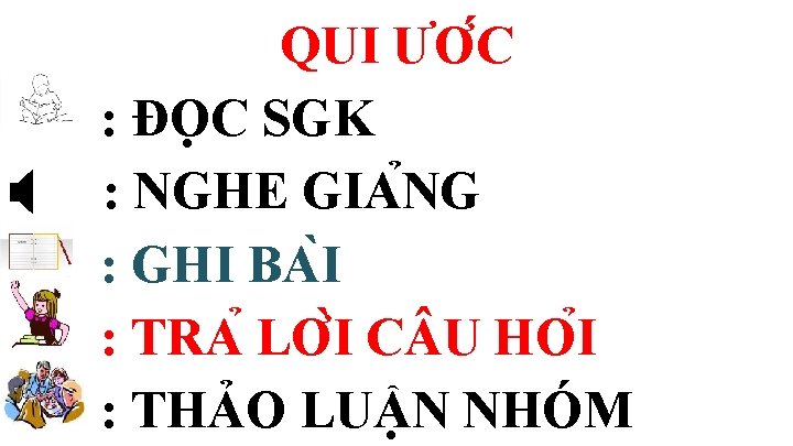  QUI ƯƠ C : ĐO C SGK : NGHE GIA NG : GHI