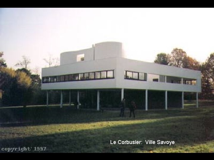 Le Corbusier: Ville Savoye 