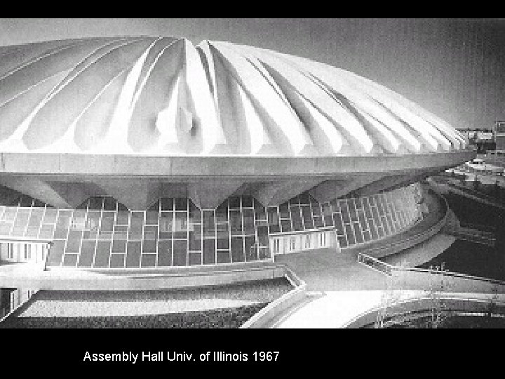 Assembly Hall Univ. of Illinois 1967 