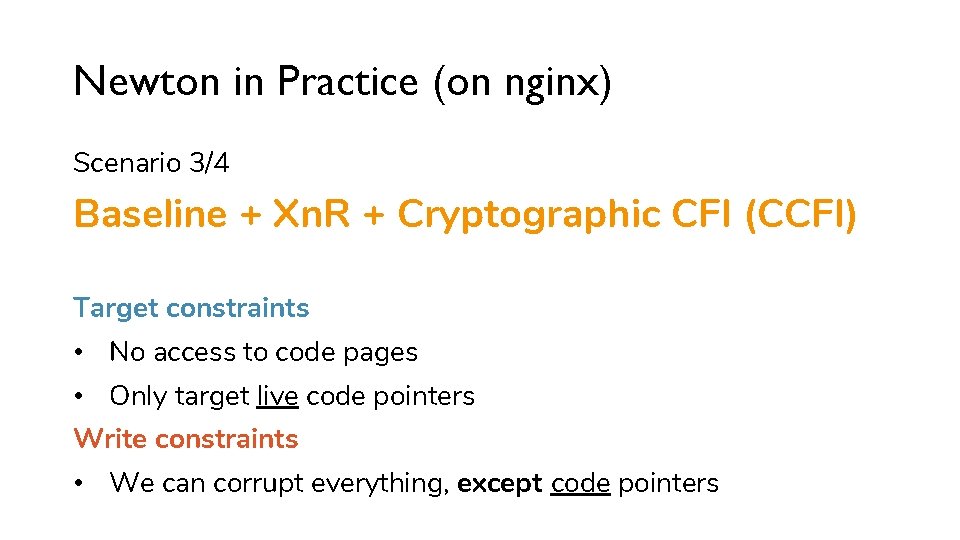 Newton in Practice (on nginx) Scenario 3/4 Baseline + Xn. R + Cryptographic CFI