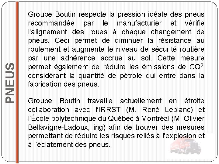 PNEUS Groupe Boutin respecte la pression idéale des pneus recommandée par le manufacturier et