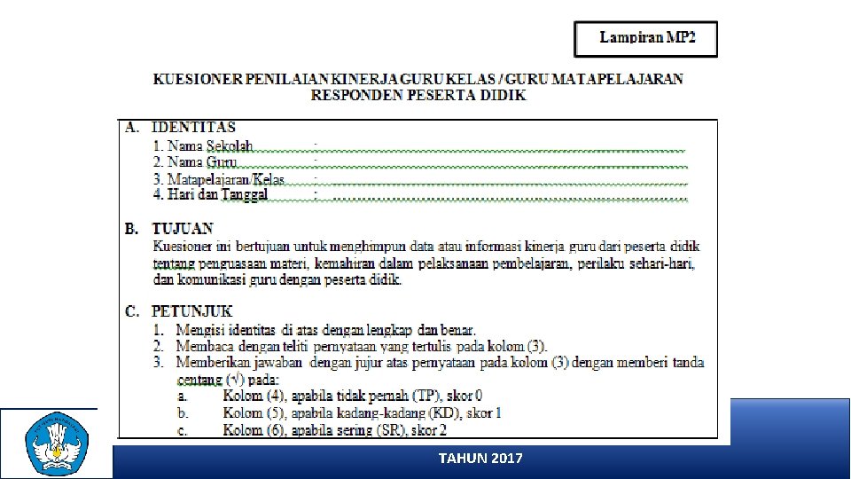 KEMENTERIAN PENDIDIKAN DAN KEBUDAYAAN DIREKTORAT JENDERAL PENDIDIKAN DASAR DAN MENENGAH LEMBAGA PENJAMINAN MUTU PENDIDIKAN