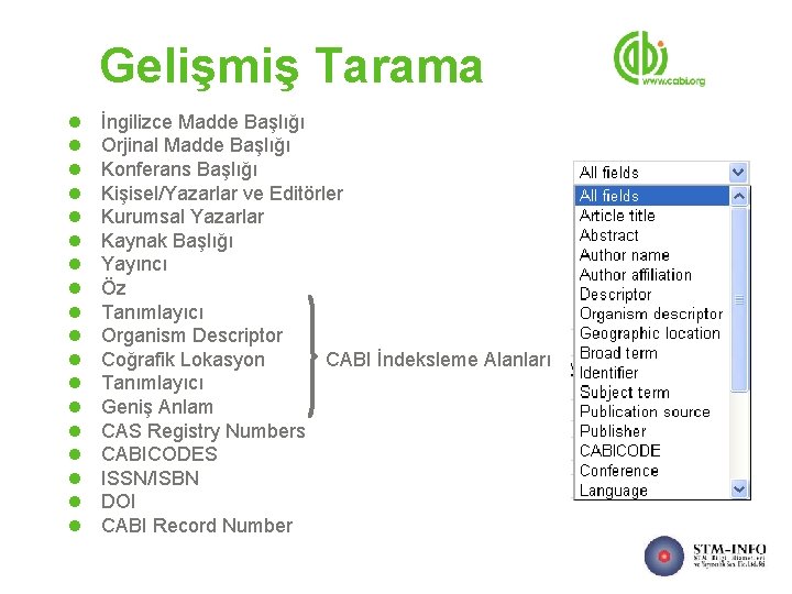 Gelişmiş Tarama l l l l l İngilizce Madde Başlığı Orjinal Madde Başlığı Konferans