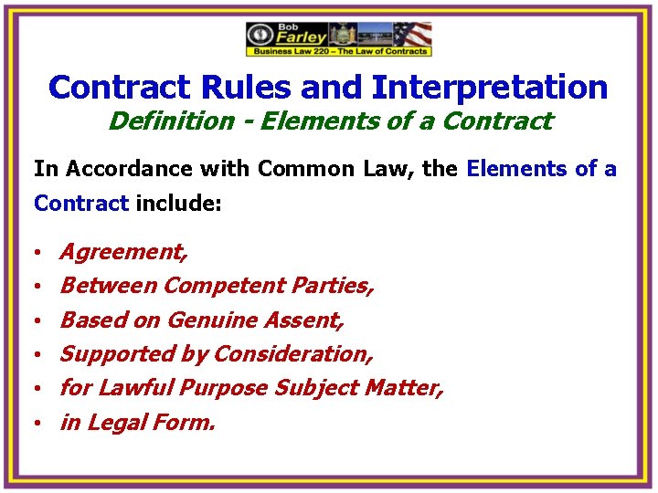 Contract Rules and Interpretation Definition - Elements of a Contract In Accordance with Common