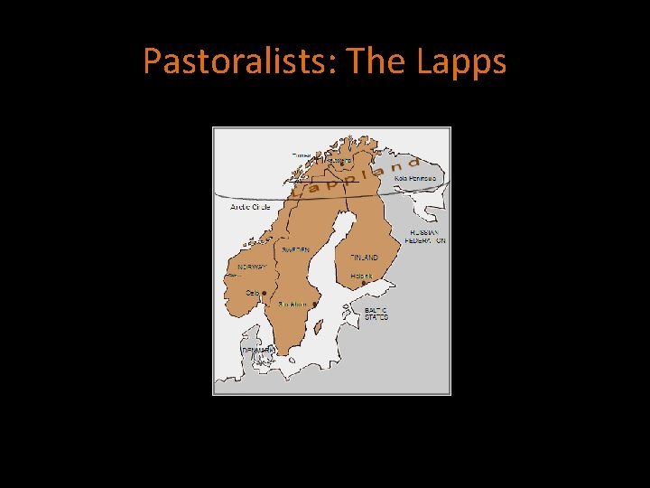 Pastoralists: The Lapps 