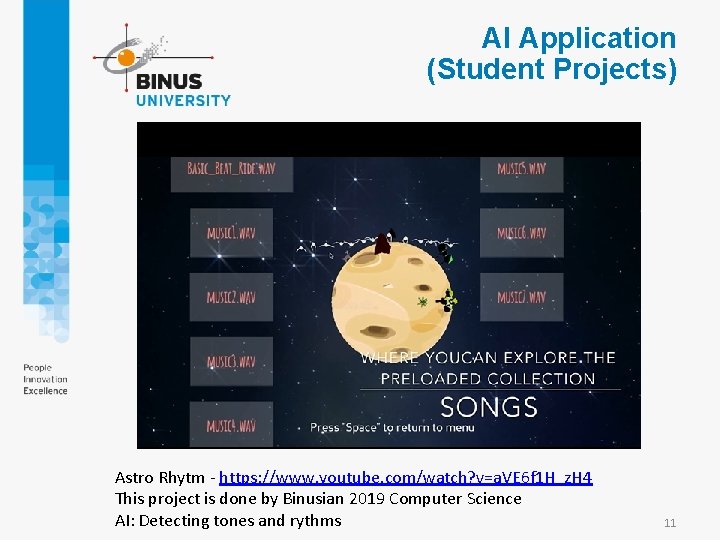 AI Application (Student Projects) Astro Rhytm - https: //www. youtube. com/watch? v=a. VE 6