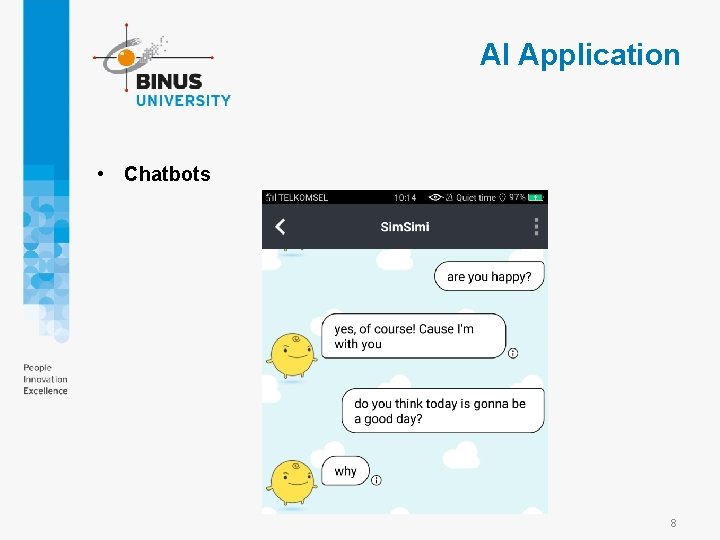 AI Application • Chatbots 8 