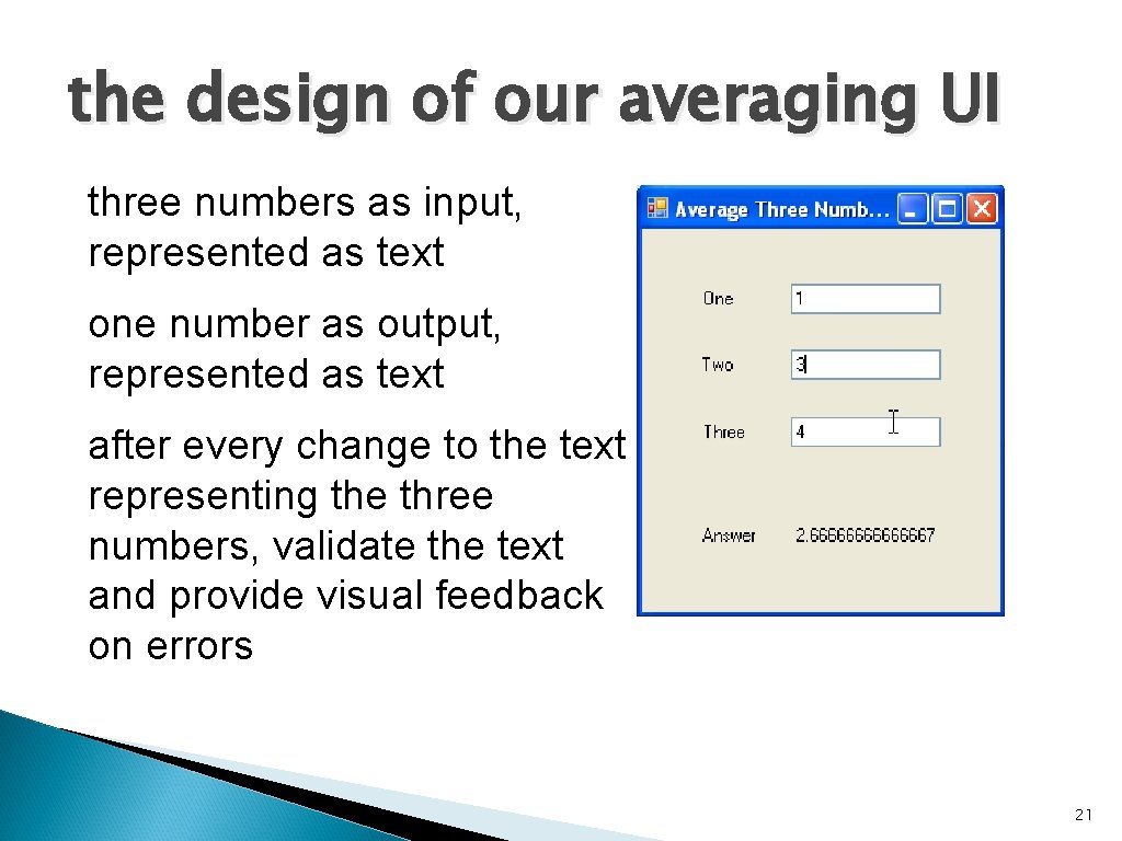 the design of our averaging UI three numbers as input, represented as text one