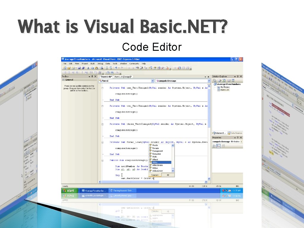 What is Visual Basic. NET? Code Editor 
