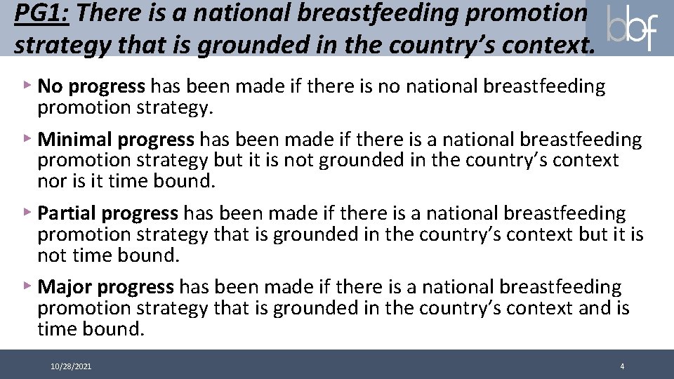 PG 1: There is a national breastfeeding promotion strategy that is grounded in the