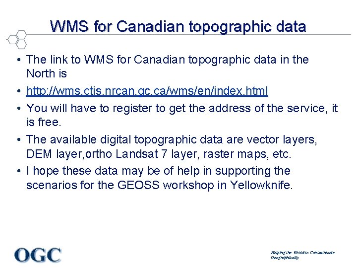 WMS for Canadian topographic data • The link to WMS for Canadian topographic data