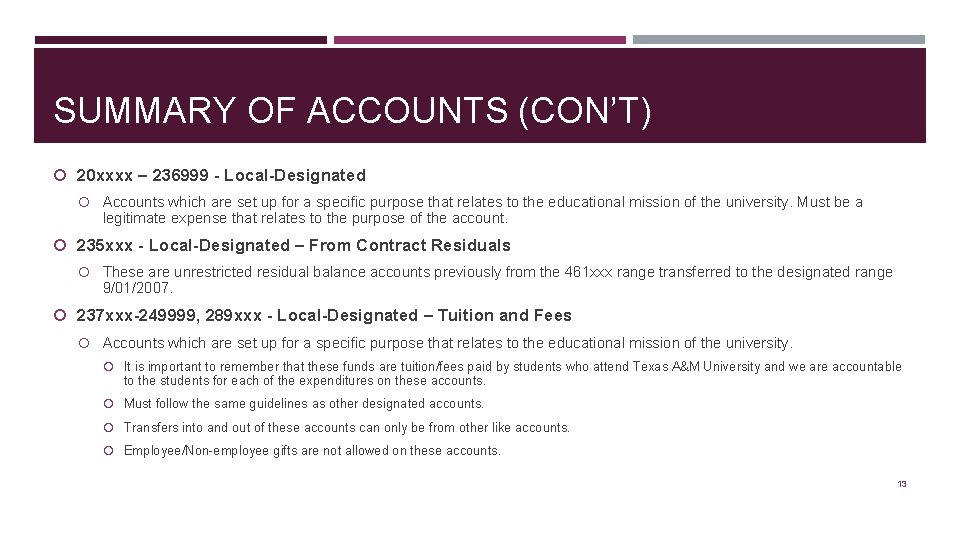 SUMMARY OF ACCOUNTS (CON’T) 20 xxxx – 236999 - Local-Designated Accounts which are set