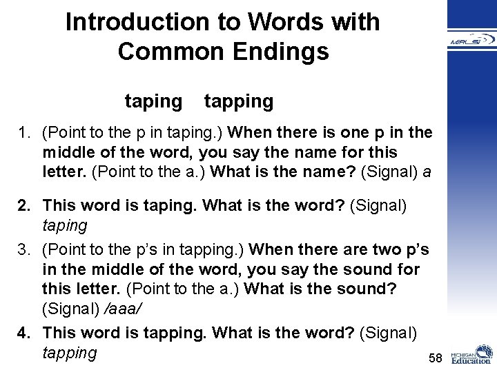 Introduction to Words with Common Endings taping tapping 1. (Point to the p in