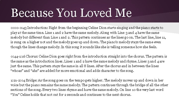 Because You Loved Me 0: 00 -0: 43 Introduction: Right from the beginning Celine