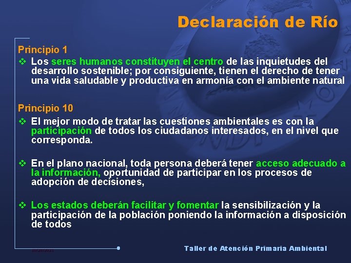 Declaración de Río Principio 1 v Los seres humanos constituyen el centro de las