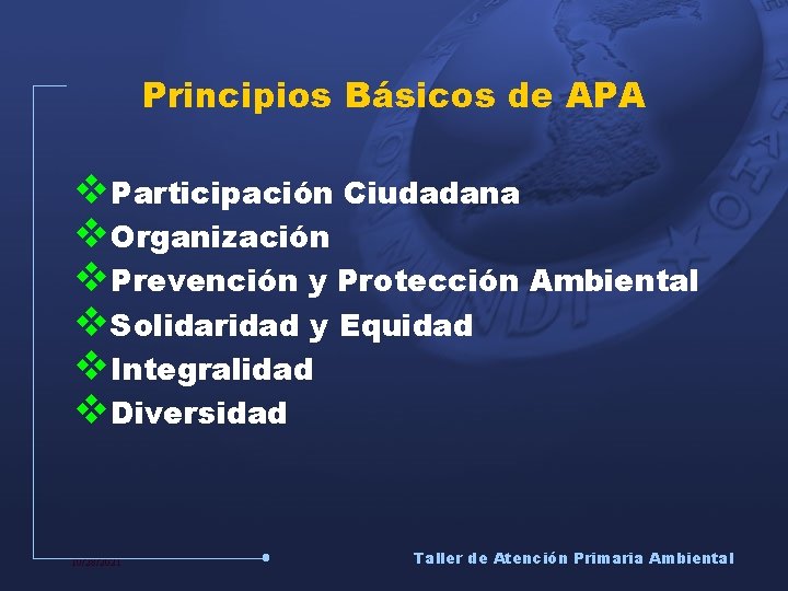 Principios Básicos de APA v. Participación Ciudadana v. Organización v. Prevención y Protección Ambiental