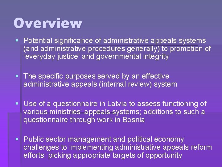 Overview § Potential significance of administrative appeals systems (and administrative procedures generally) to promotion