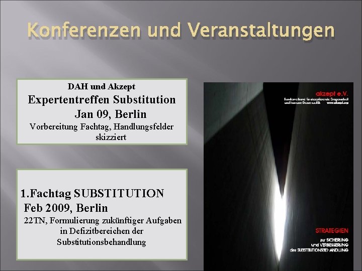 Konferenzen und Veranstaltungen DAH und Akzept Expertentreffen Substitution Jan 09, Berlin Vorbereitung Fachtag, Handlungsfelder