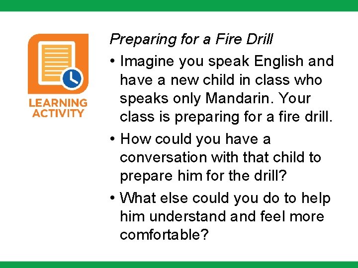 Preparing for a Fire Drill • Imagine you speak English and have a new Preparing for a Fire Drill • Imagine you speak English and have a new