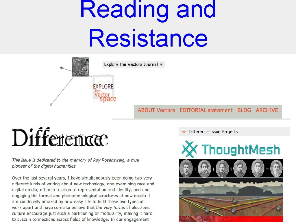 Reading and Resistance Randy Bass, Georgetown University 