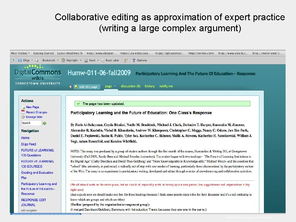 Collaborative editing as approximation of expert practice (writing a large complex argument) Randy Bass,