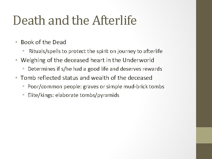 Death and the Afterlife • Book of the Dead • Rituals/spells to protect the