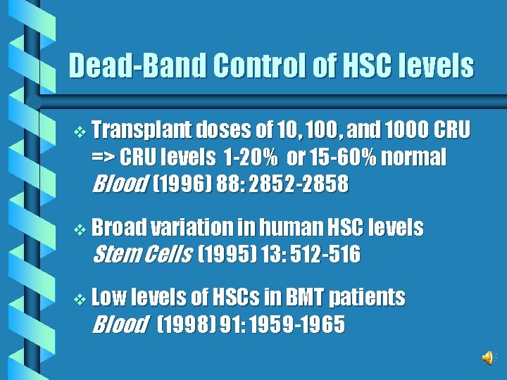 Dead-Band Control of HSC levels v Transplant doses of 10, 100, and 1000 CRU