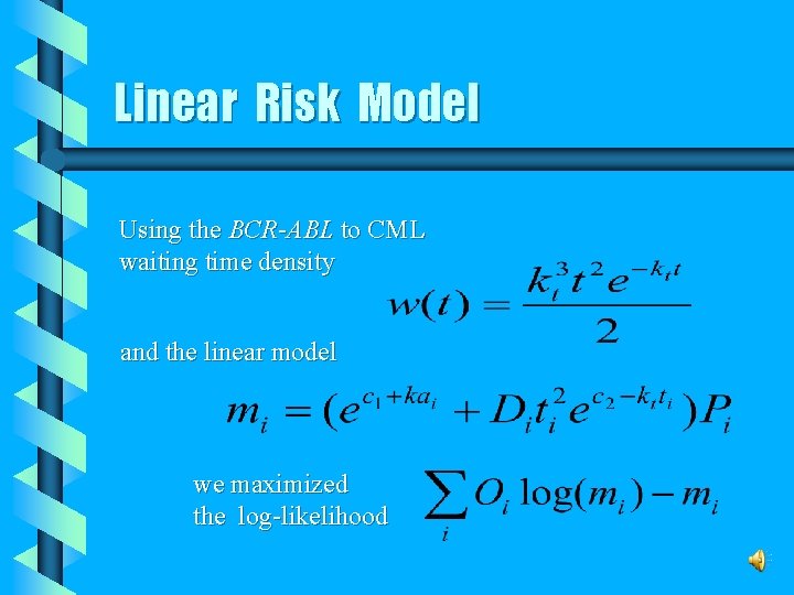 Linear Risk Model Using the BCR-ABL to CML waiting time density and the linear
