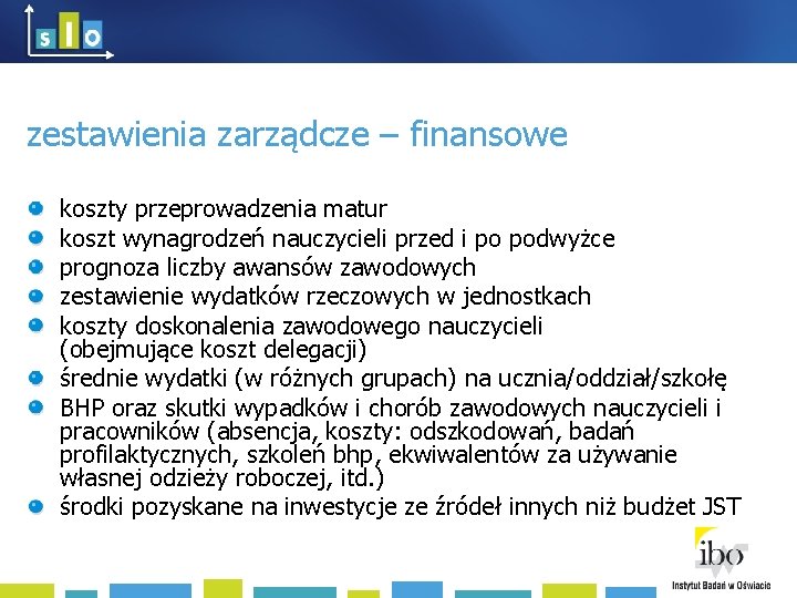 zestawienia zarządcze – finansowe koszty przeprowadzenia matur koszt wynagrodzeń nauczycieli przed i po podwyżce