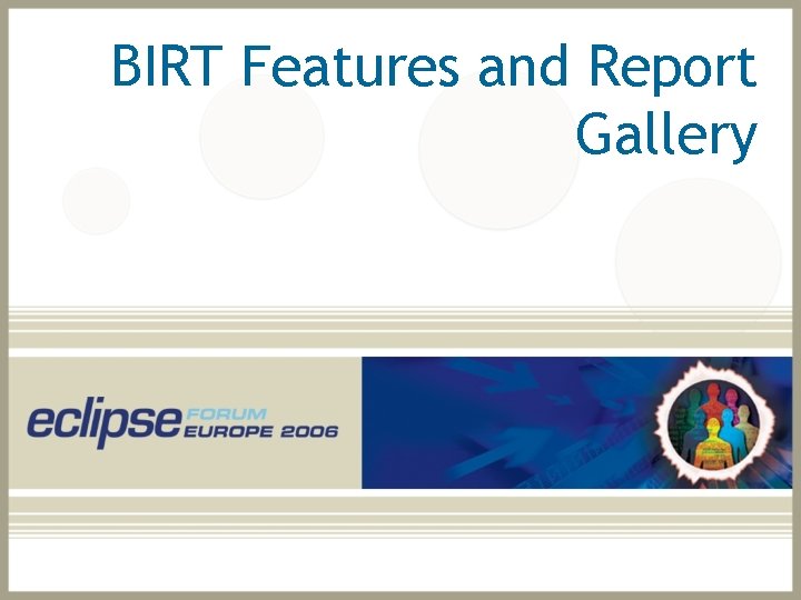 BIRT Features and Report Gallery 