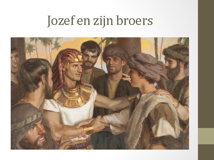 Jozef en zijn broers 