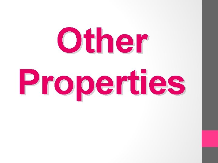 Other Properties 