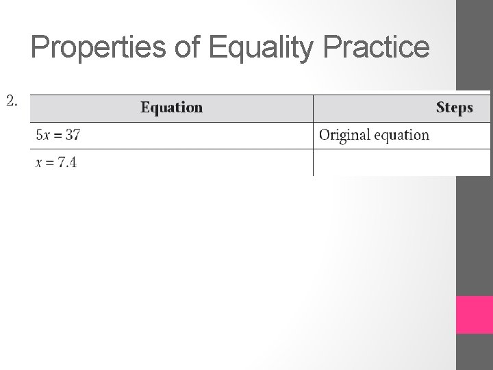 Properties of Equality Practice 