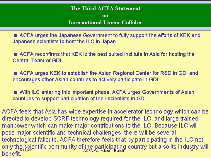 The Third ACFA Statement on International Linear Collider < ACFA urges the Japanese Government