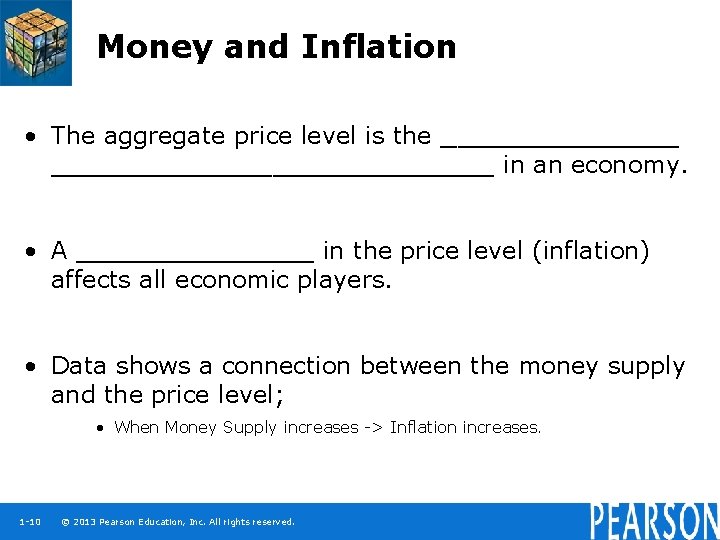 Money and Inflation • The aggregate price level is the ____________________ in an economy.