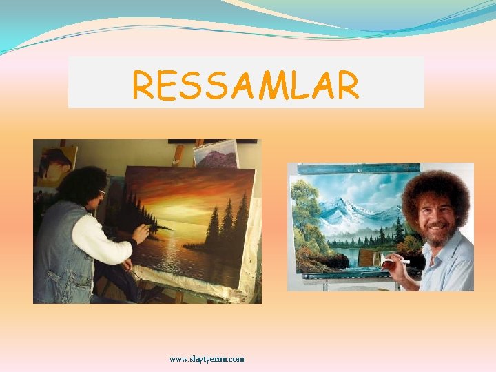 RESSAMLAR www. slaytyerim. com 