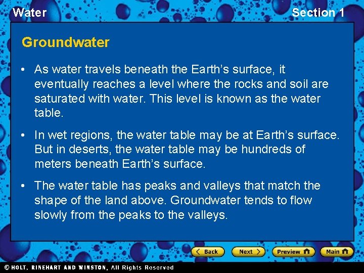 Water Section 1 Groundwater • As water travels beneath the Earth’s surface, it eventually