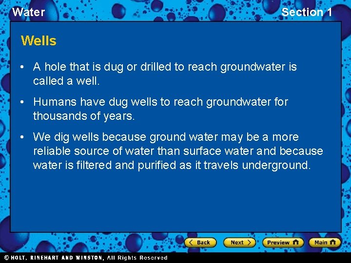 Water Section 1 Wells • A hole that is dug or drilled to reach