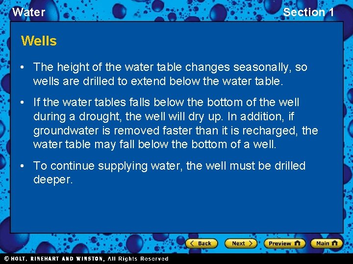 Water Section 1 Wells • The height of the water table changes seasonally, so