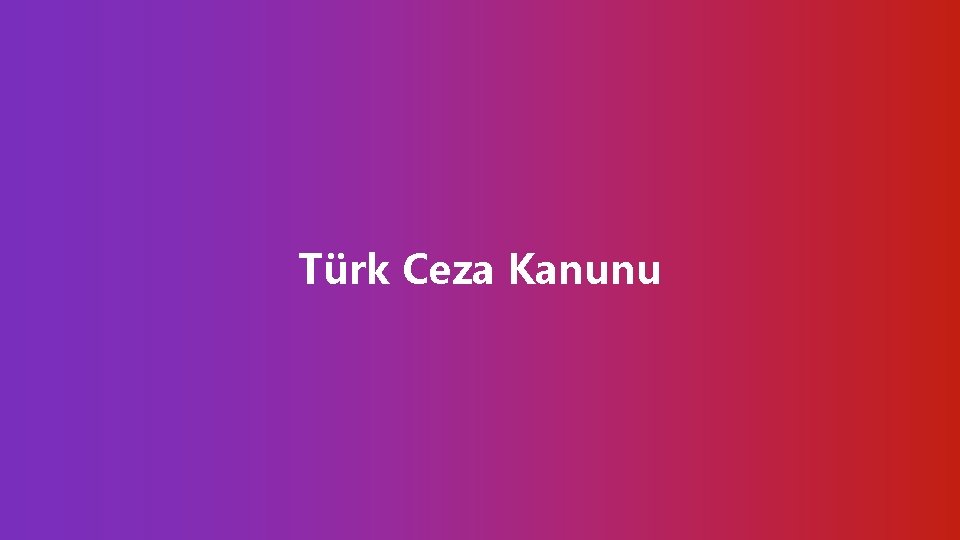 Türk Ceza Kanunu 