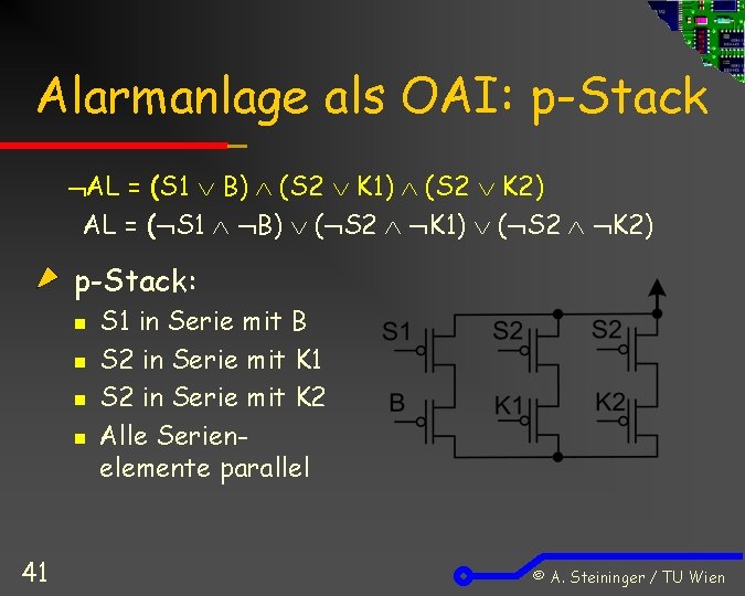 Alarmanlage als OAI: p-Stack AL = (S 1 B) (S 2 K 1) (S