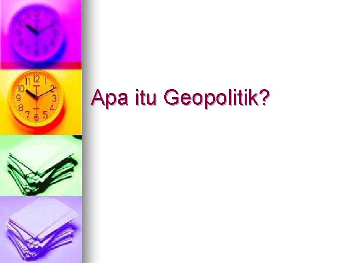 Apa itu Geopolitik? 