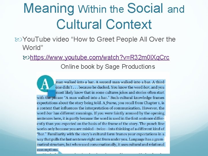 Meaning Within the Social and Cultural Context You. Tube video “How to Greet People