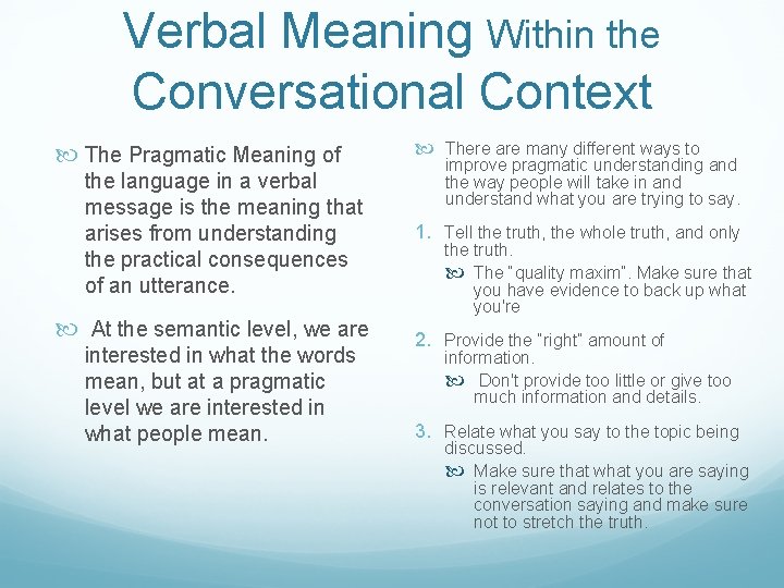 Verbal Meaning Within the Conversational Context The Pragmatic Meaning of the language in a