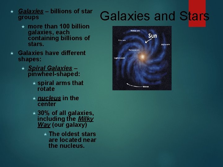Galaxies – billions of star groups « more than 100 billion galaxies, each containing