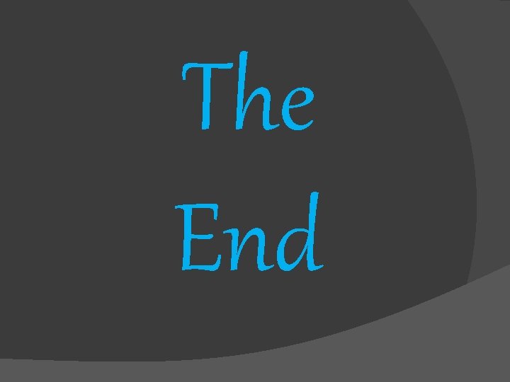 The End 