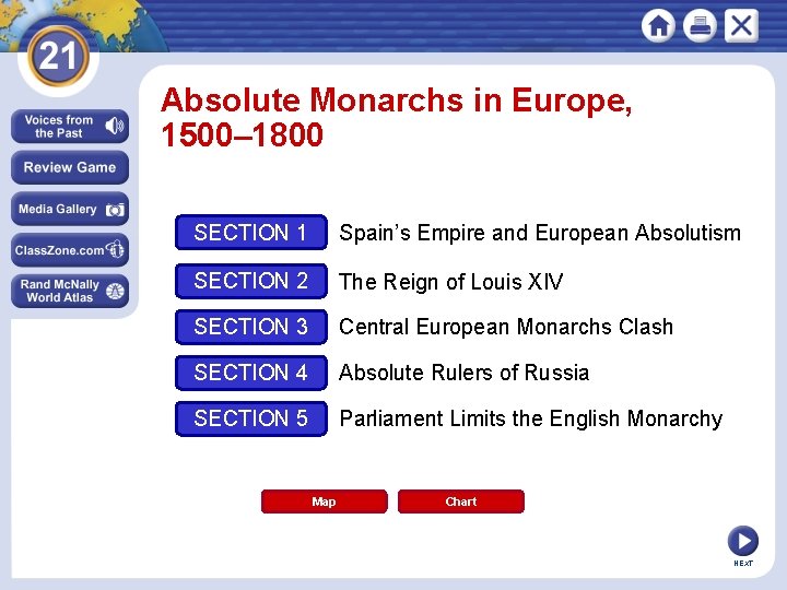 Absolute Monarchs in Europe, 1500– 1800 SECTION 1 Spain’s Empire and European Absolutism SECTION